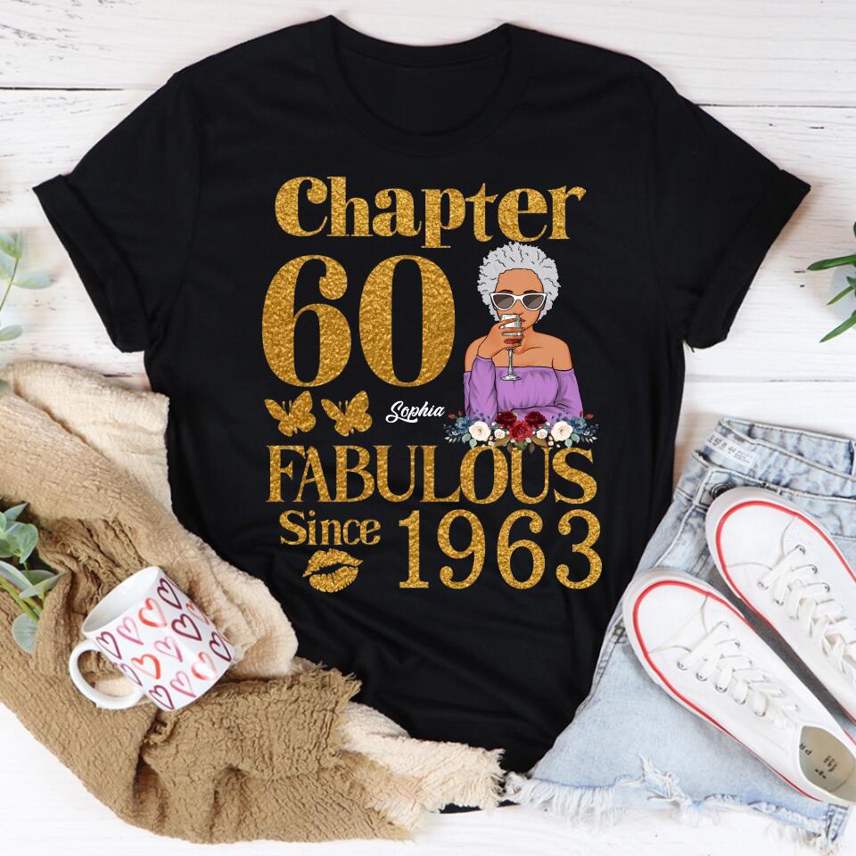 Chapter 60, Fabulous Since 1963 60th Birthday Unique T Shirt For Woman, Custom Birthday Shirt, Her Gifts For 60 Years Old , Turning 60 Birthday Cotton Shirt