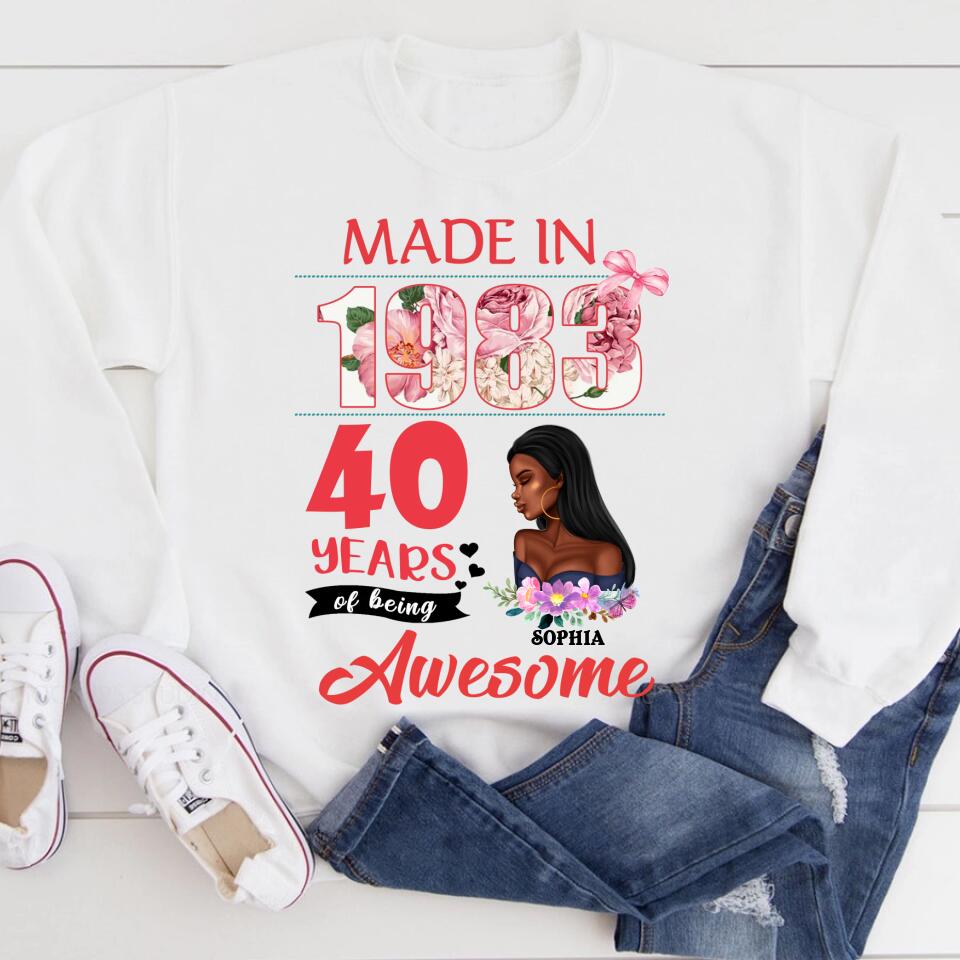 Made In 1983 - 40 Years Of Being Awesome 40th Birthday Unique T Shirt For Woman, Custom Birthday Shirt, Her Gifts For 40 Years Old, Turning 40 And Fabulous Birthday Cotton Shirt