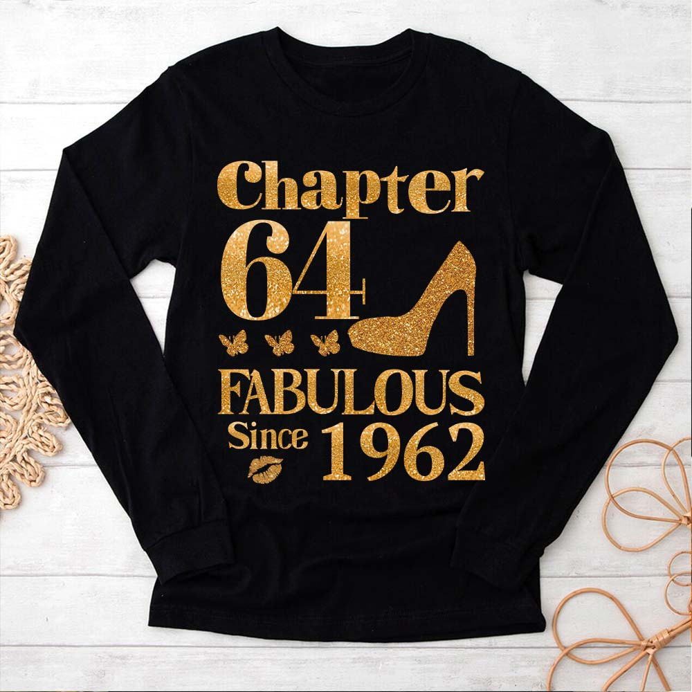 Chapter 64, Fabulous Since 1962 64th Birthday Unique T Shirt For Woman, Her Gifts For 64 Years Old , Turning 64 Birthday Cotton Shirt