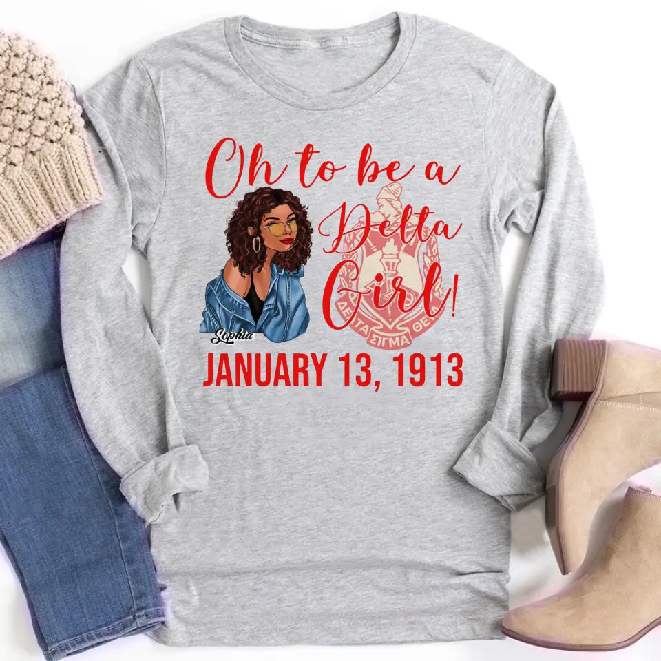 Oh To Be A Delta Girl Shirts, Gift Idea For Delta Girls