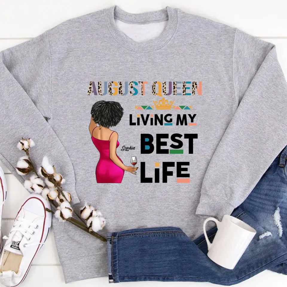 August Birthday Shirt, Custom Birthday Shirt, Queens Born In August, August Birthday Shirts For Woman, August Birthday Gifts - YPT-ALK