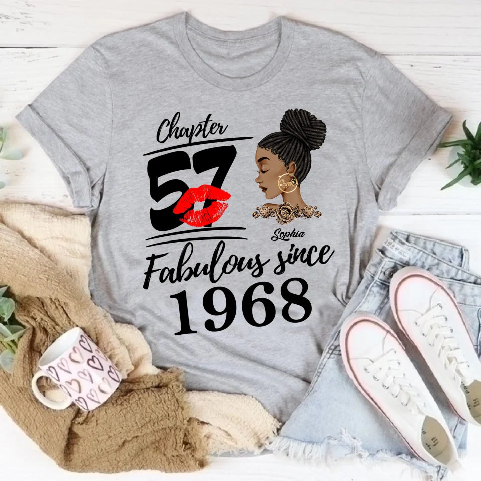 Custom Birthday Shirts, Chapter 57, Fabulous Since 1968 57th Birthday Unique T Shirt For Woman, Her Gifts For 57 Years Old, Turning 56 Birthday Cotton Shirt