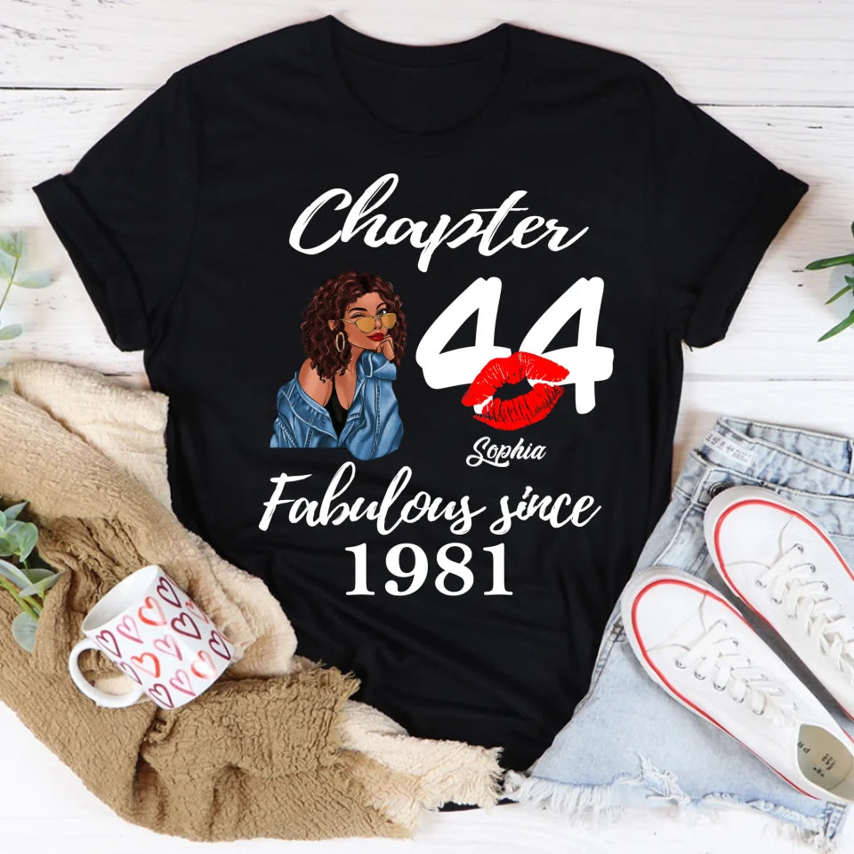 Custom Birthday Shirts, Chapter 44, Fabulous Since 1981 44th Birthday Unique T Shirt For Woman, Her Gifts For 44 Years Old, Turning 44 Birthday Cotton Shirt