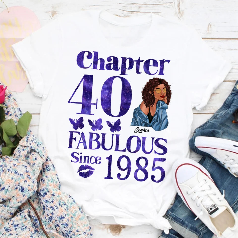 Chapter 40, Fabulous Since 1985 40th Birthday Unique T Shirt For Woman, Custom Birthday Shirt, Her Gifts For 40 Years Old , Turning 40 Birthday Cotton Shirt