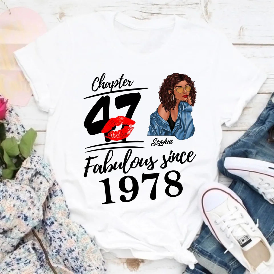 Chapter 47, Fabulous Since 1978 47th Birthday Unique T Shirt For Woman, Custom Birthday Shirt, Her Gifts For 47 Years Old , Turning 47 Birthday Cotton Shirt
