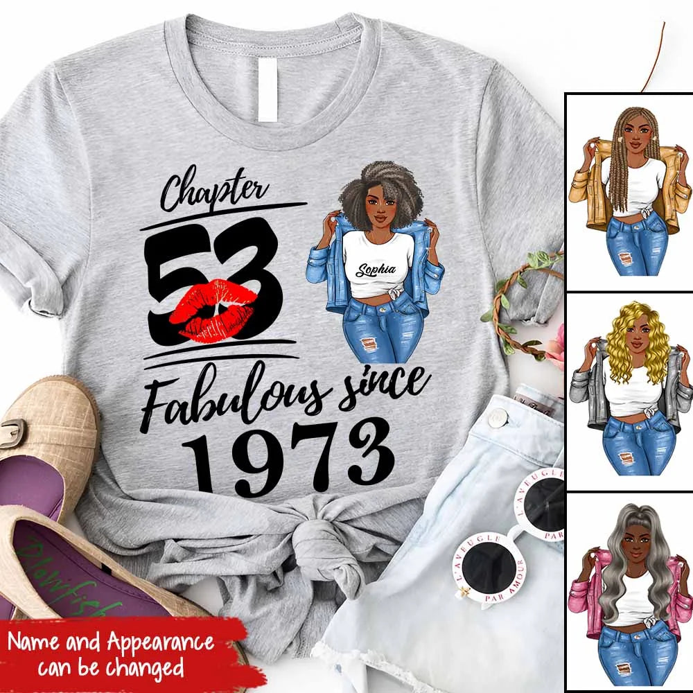 Chapter 53, Fabulous Since 1973 53rd Birthday Unique T Shirt For Woman, Custom Birthday Shirt, Her Gifts For 53 Years Old , Turning 53 Birthday Cotton Shirt