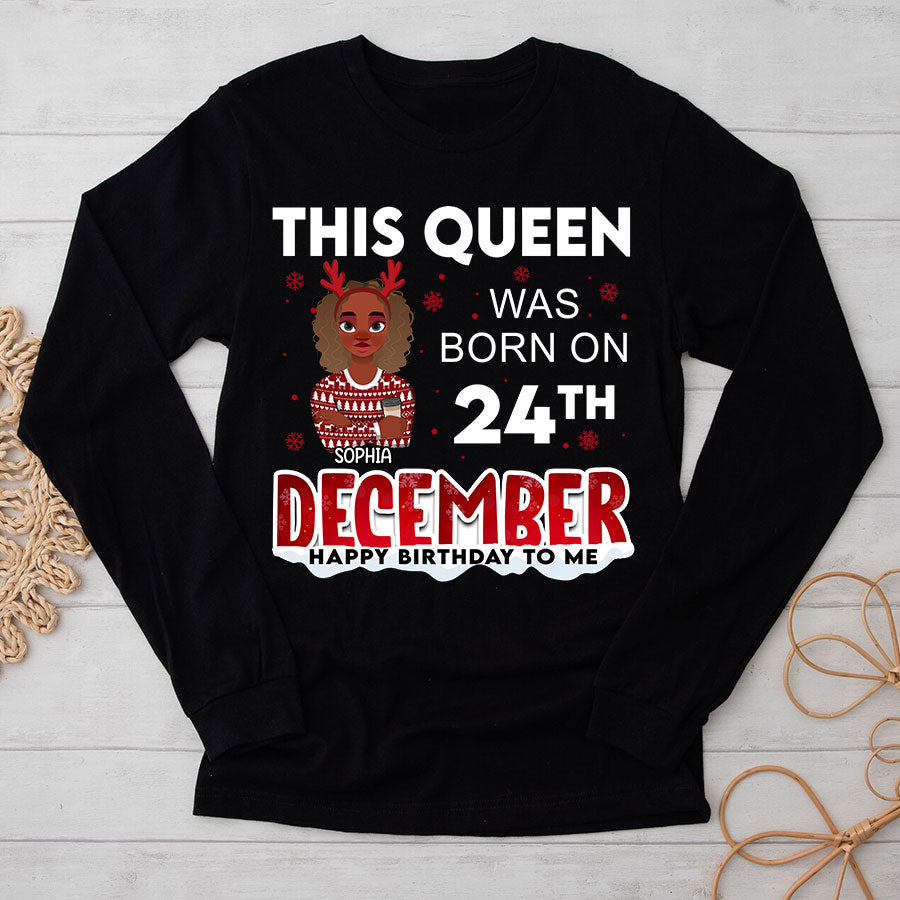 December Birthday Shirt, Custom Birthday Shirt, Queen Was Born In December Birthday Shirts For Woman