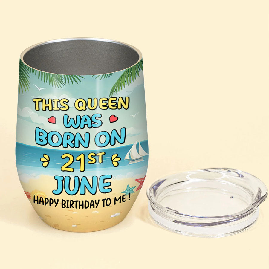 Personalized Wine Tumbler - Birthday Gift For June Queen, June Birthday Gifts, June Birthday Gift Idea For Her