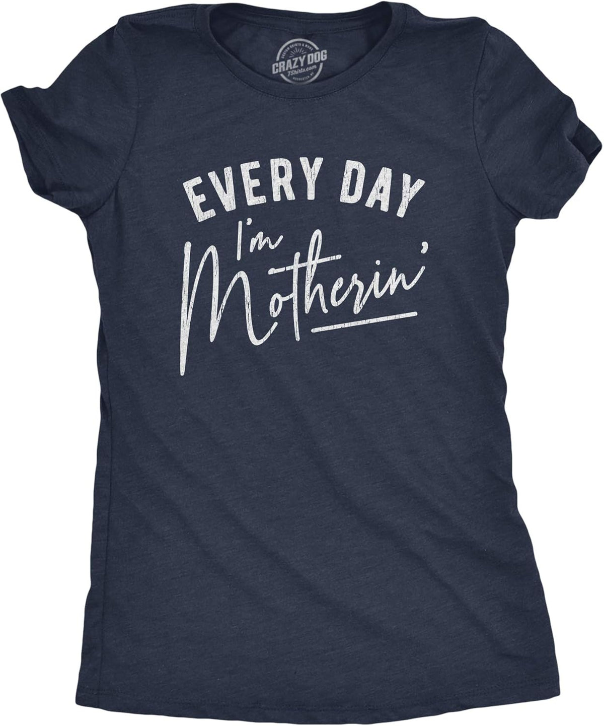 Funny Mom T Shirts Sarcastic Mothers Day Tees for The Best Mom Ever Mother Shirt