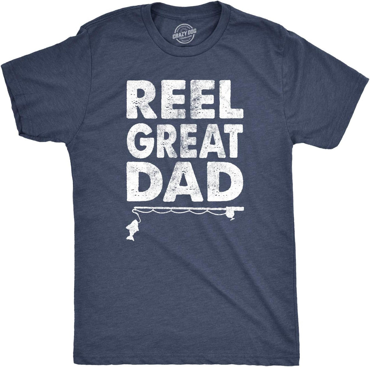 Crazy Dog Dad Fishing Shirts Funny Father&#39;s Day Reel Cool Dad Papa Grandpa Tees