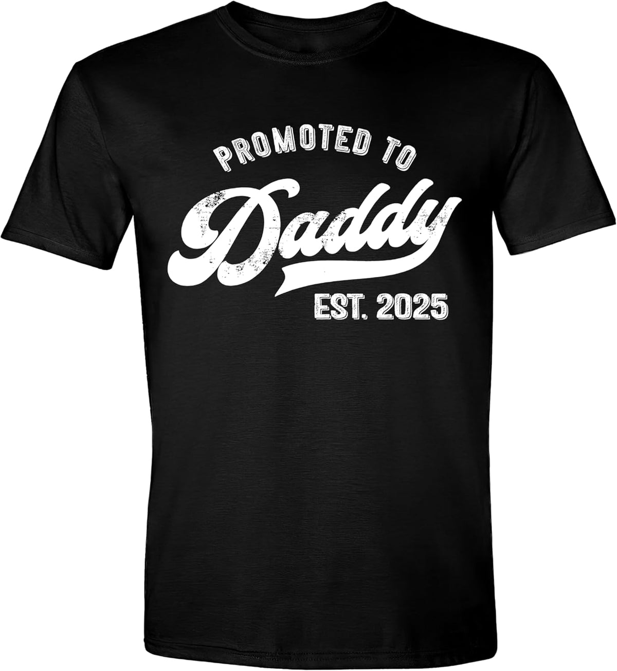Promoted to Daddy 2025 T-Shirt Funny Humor New Dad Baby Family First Time Fathers Day Shirt