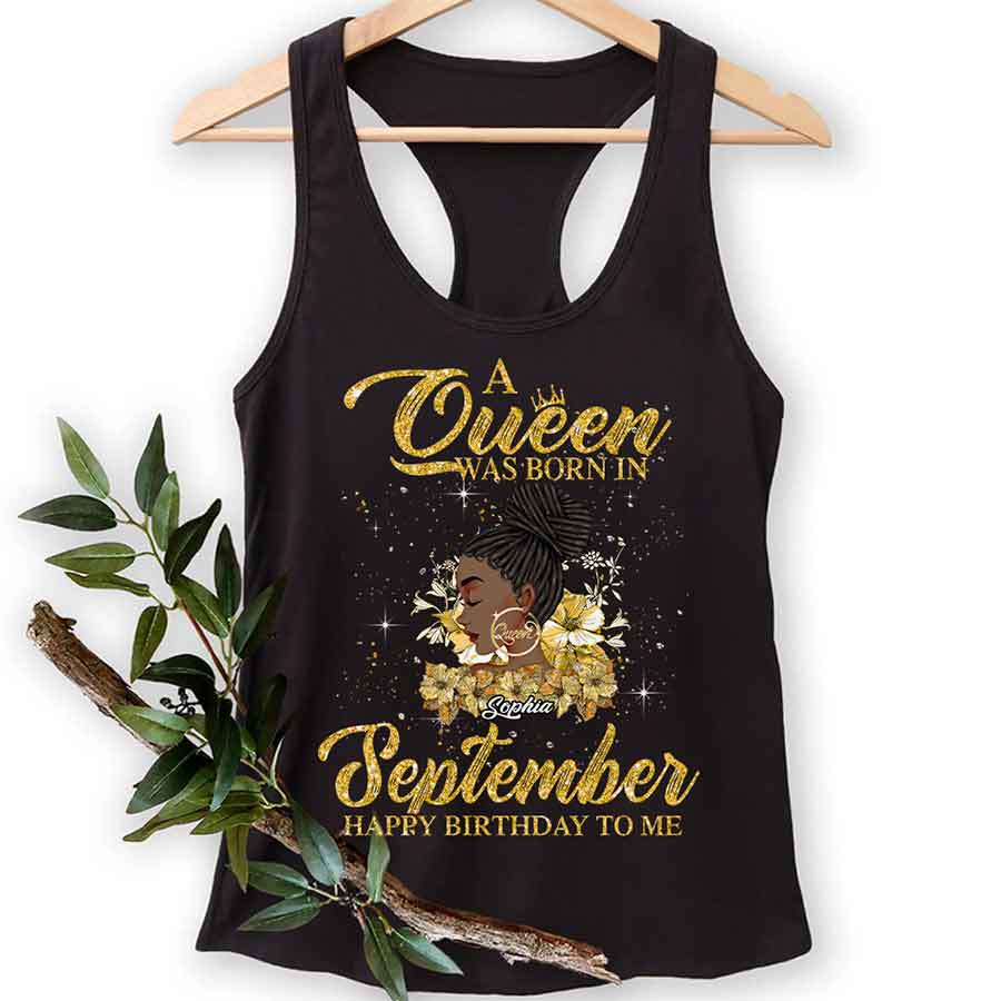 September Birthday Shirt, Custom Birthday Shirt, Queens are Born In September, September Birthday Shirts For Woman, September Birthday Gifts-YPT-HCT