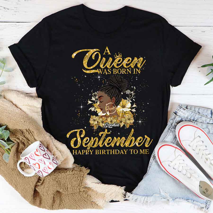 September Birthday Shirt, Custom Birthday Shirt, Queens are Born In September, September Birthday Shirts For Woman, September Birthday Gifts-YPT-HCT