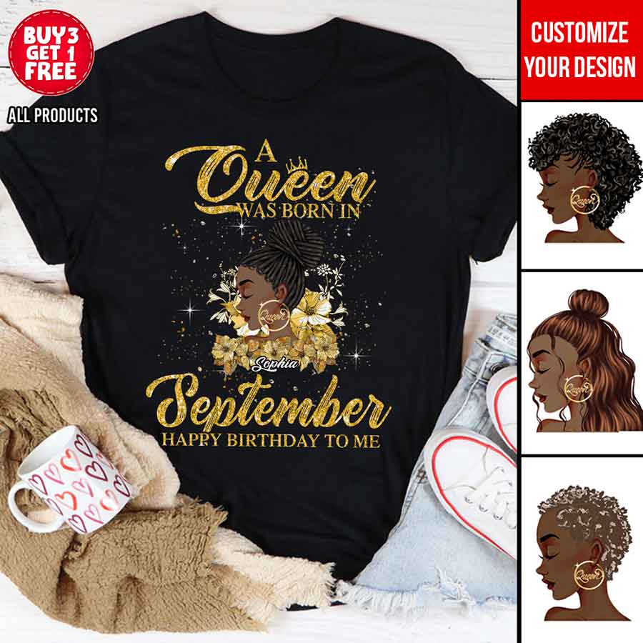 September Birthday Shirt, Custom Birthday Shirt, Queens are Born In September, September Birthday Shirts For Woman, September Birthday Gifts-YPT-HCT