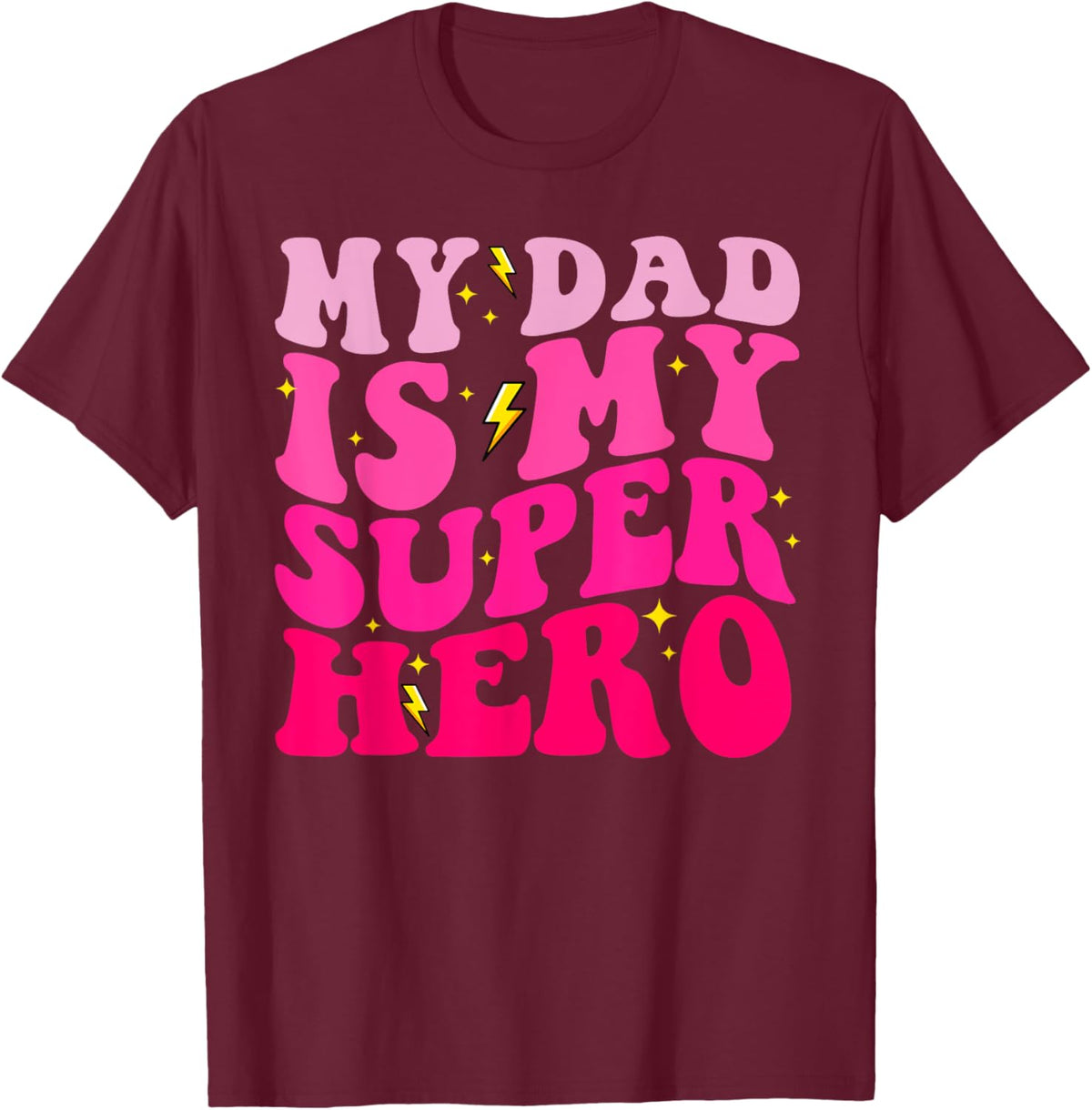 Daughter Father&#39;s Day Shirt My Dad Is My Superhero Girls