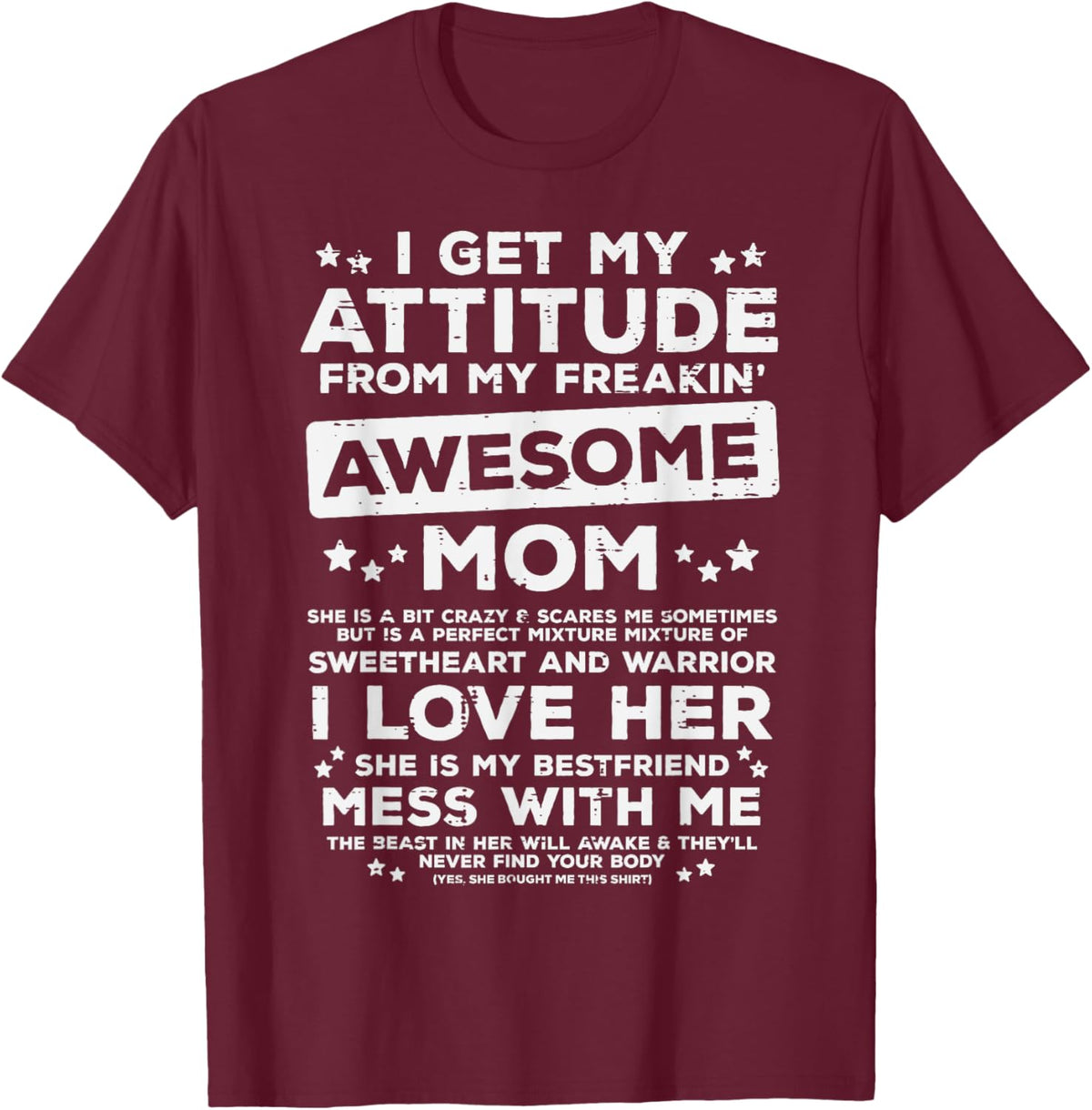 Got My Attitude From Awesome Mom Mothers Day Daughter Son Mother Shirt