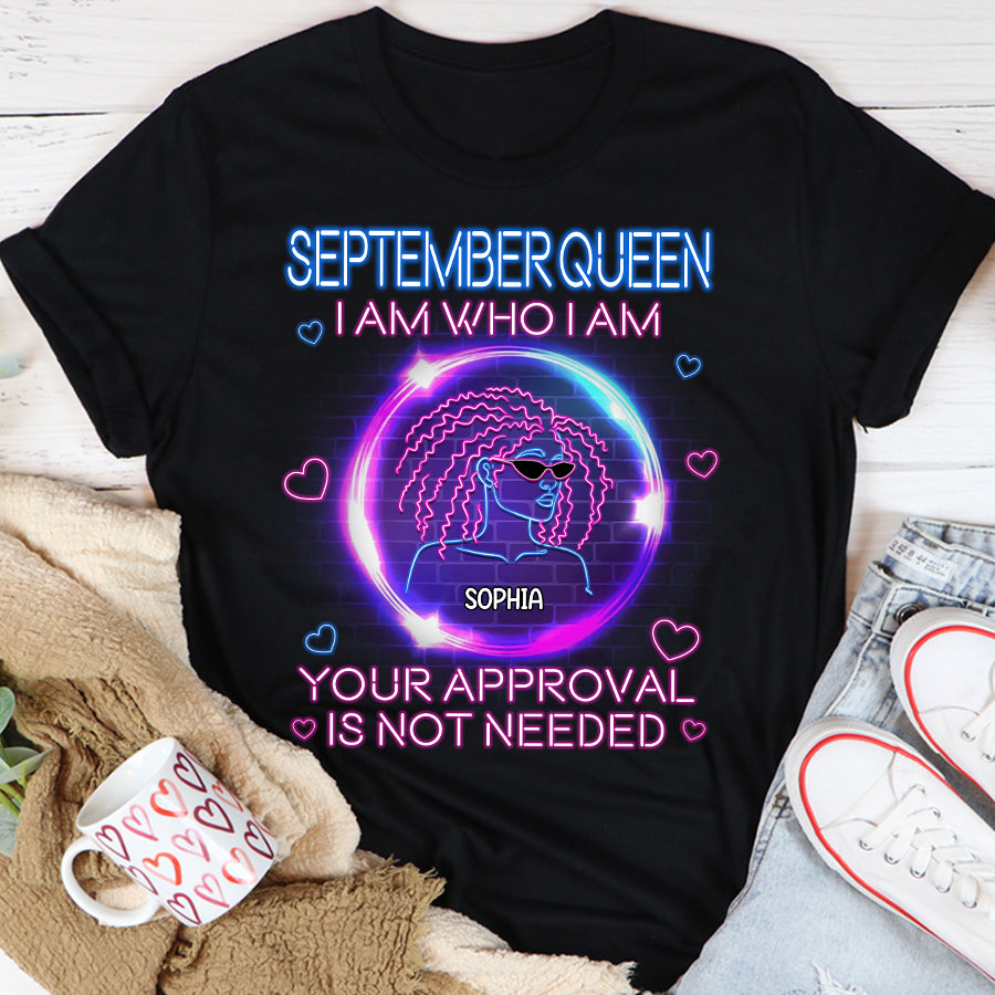 Custom Birthday Shirt, September Birthday Shirts For Woman, September Birthday Gifts, I am Who I am