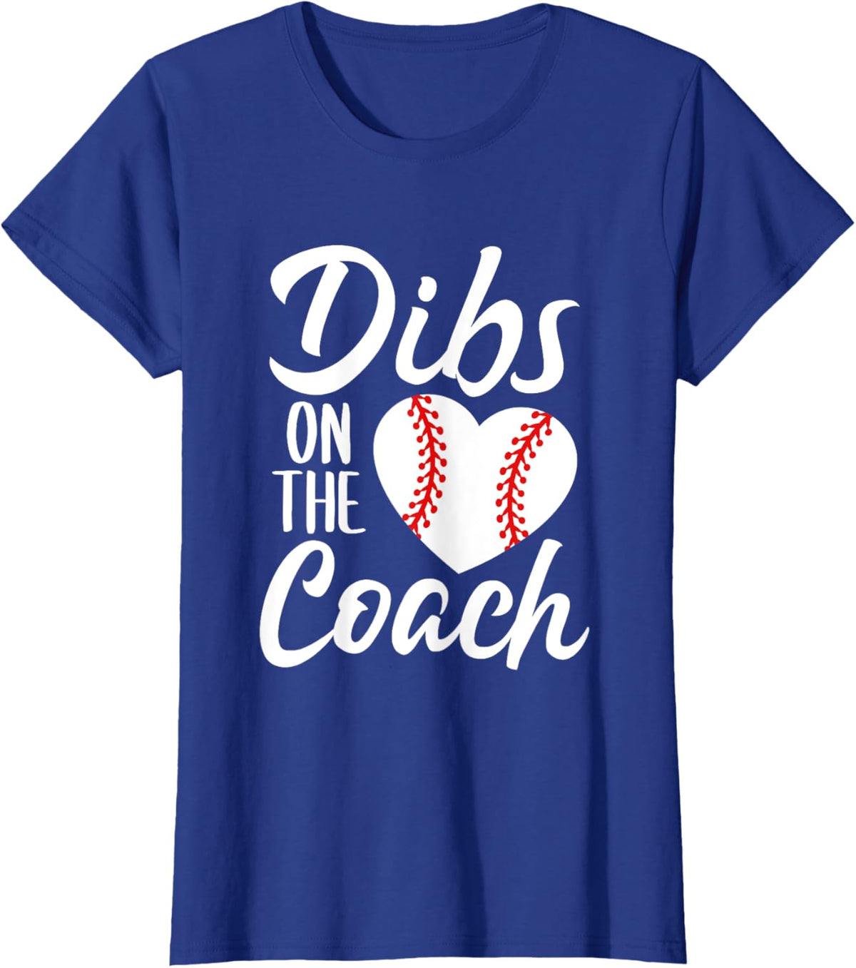 Dibs On The Coach Funny Baseball Heart Cute Mother&#39;s Day
