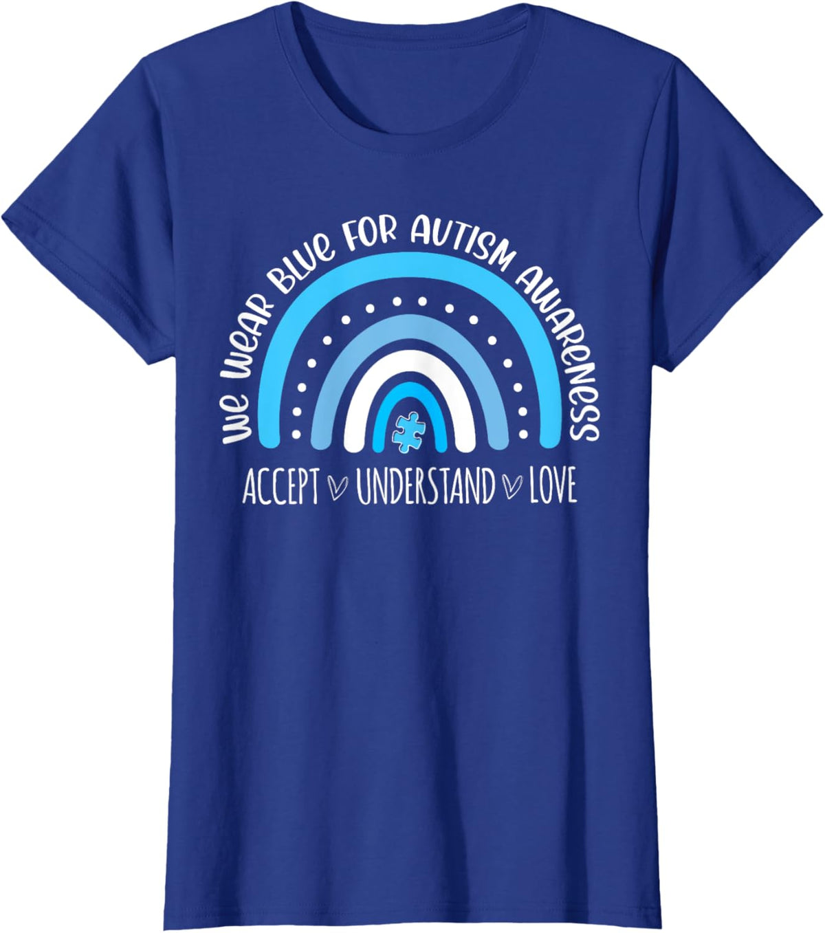 We Wear Blue for Autism Awareness Cute Rainbow Autistic