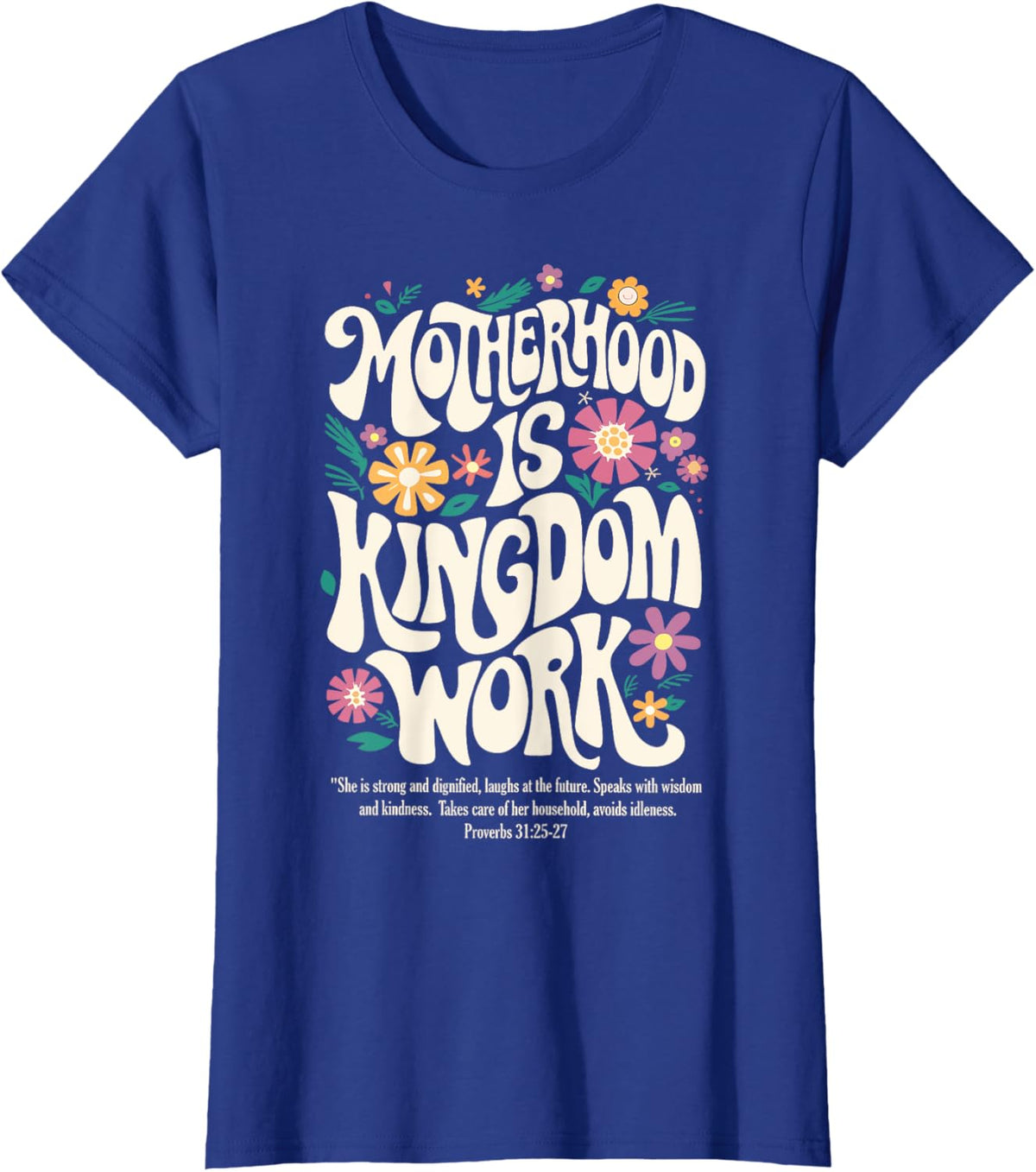 Christian Mom Motherhood is Kingdom Work Mother&#39;s Day