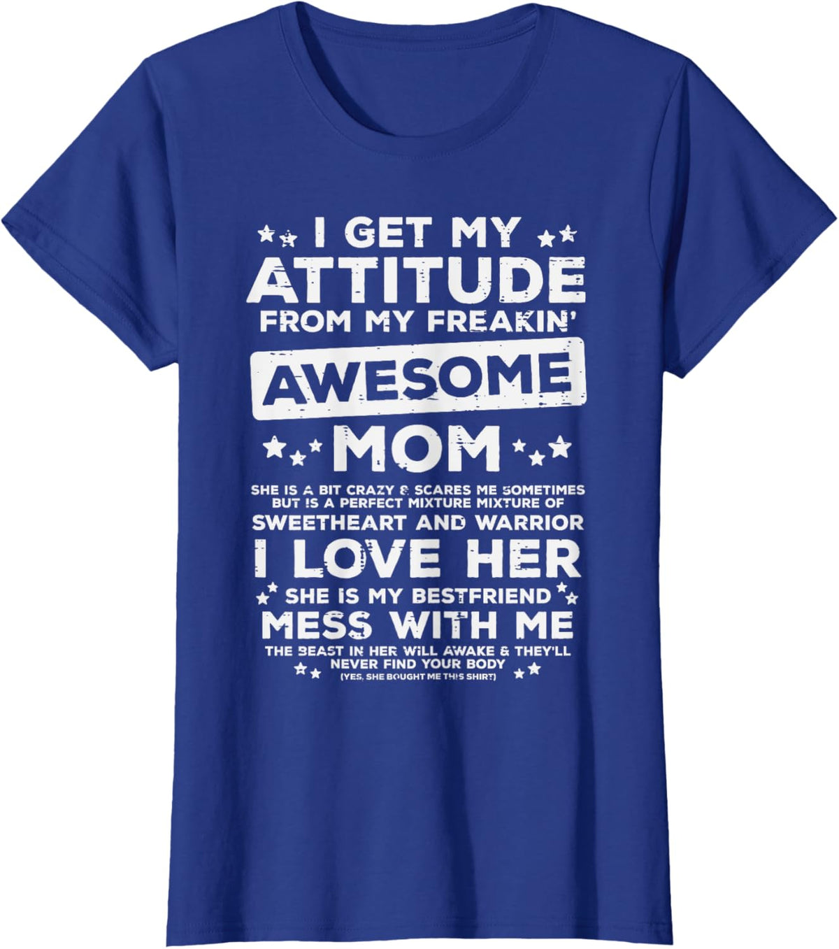 Got My Attitude From Awesome Mom Mothers Day Daughter Son Mother Shirt