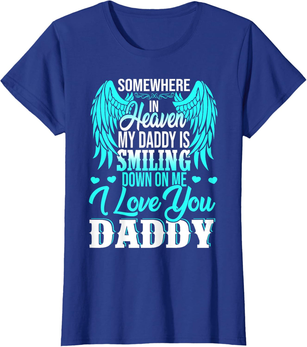 Proud My Daddy In Heaven Happy Father&#39;s Day Proud Of Daddy