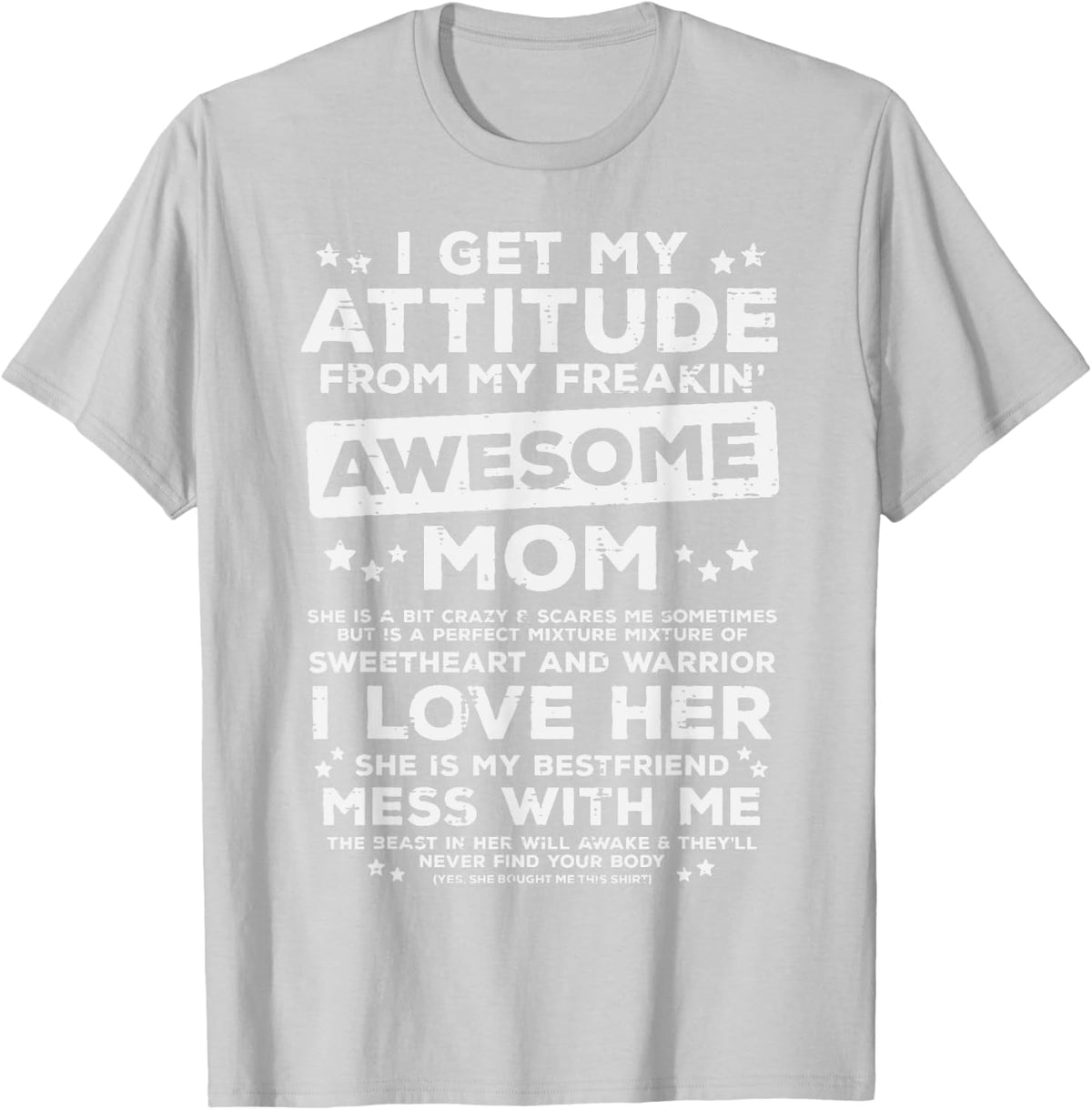 Got My Attitude From Awesome Mom Mothers Day Daughter Son Mother Shirt