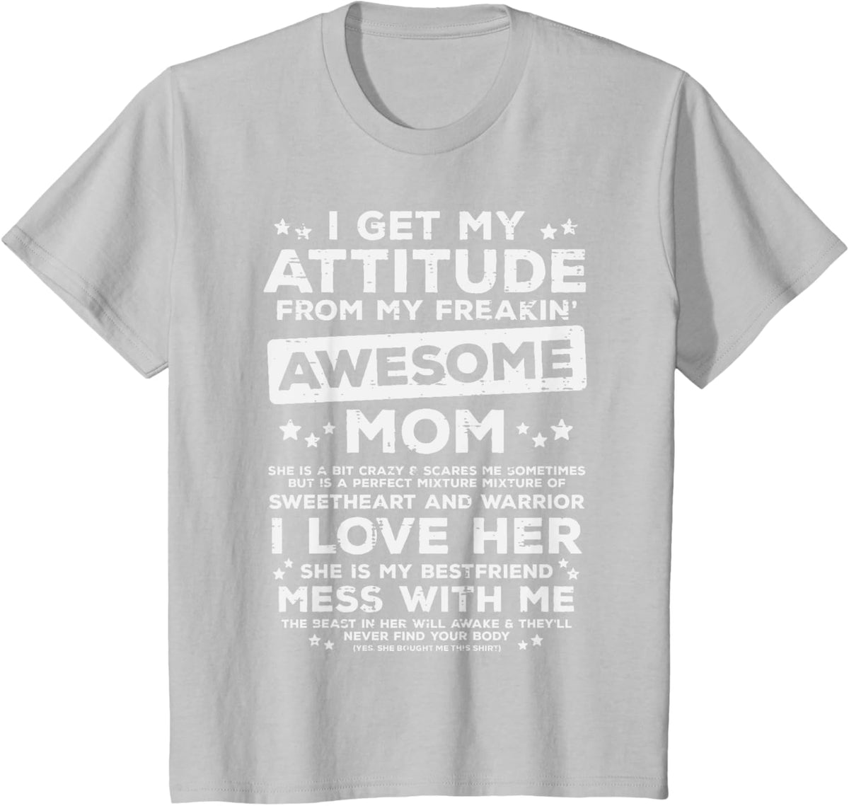 Got My Attitude From Awesome Mom Mothers Day Daughter Son Mother Shirt