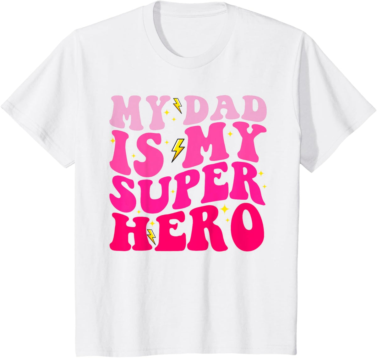 Daughter Father&#39;s Day Shirt My Dad Is My Superhero Girls