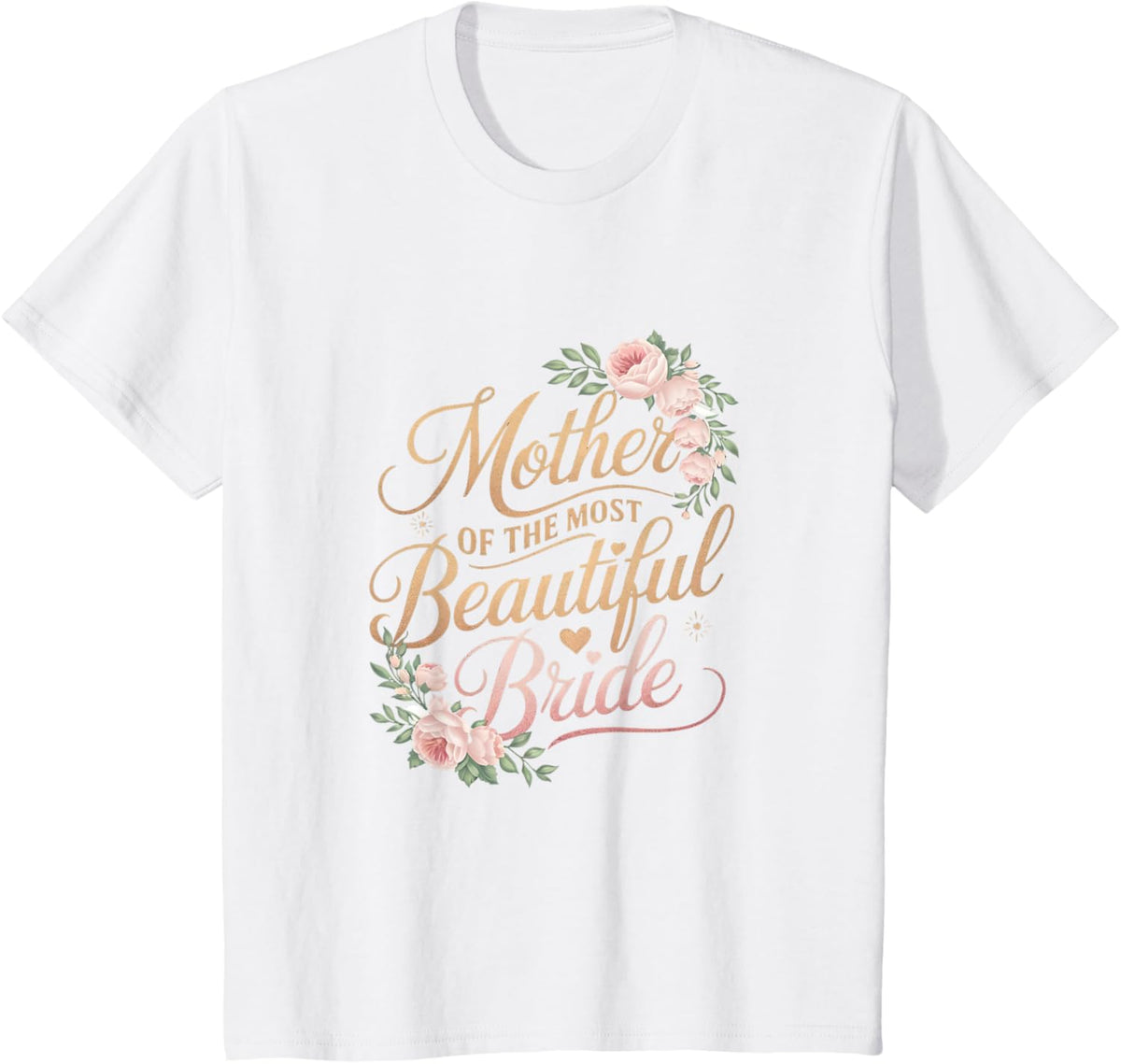 Mother of The Most Beautiful Bride, Wedding Bridal Shower