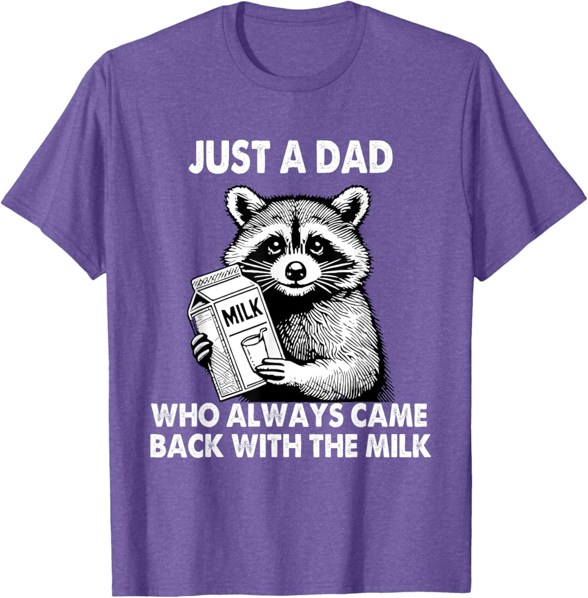Just a dad who always came back with the milk father&#39;s day