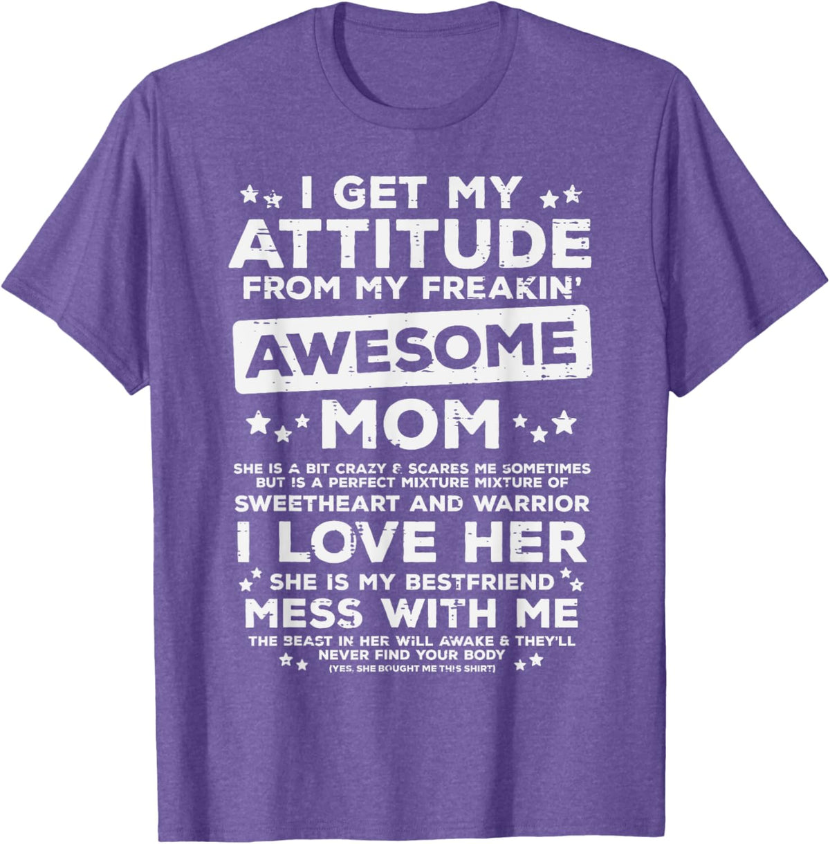 Got My Attitude From Awesome Mom Mothers Day Daughter Son Mother Shirt