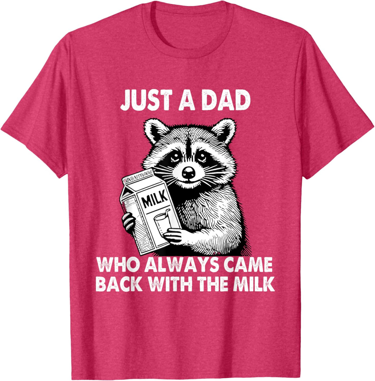 Just a dad who always came back with the milk father&#39;s day