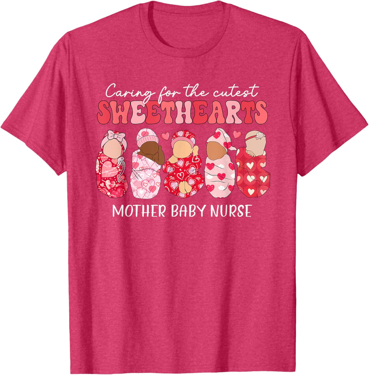 Caring For Cutest Sweethearts Mother Baby Nurse Valentine&#39;s