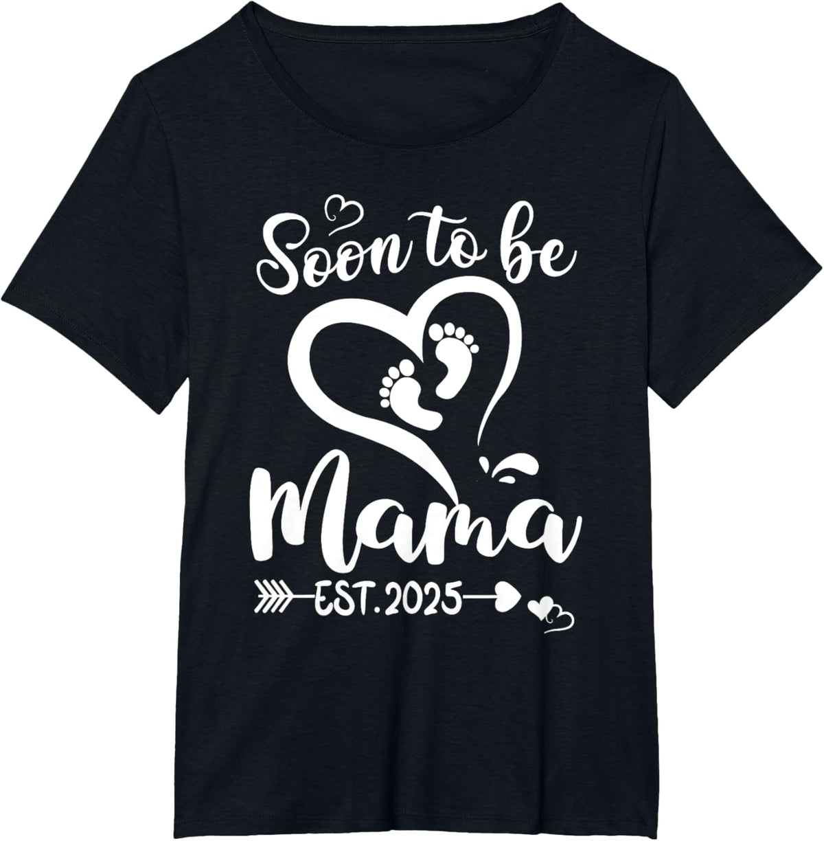 Soon To Be Mama est 2025 Mothers Day First Time Mom