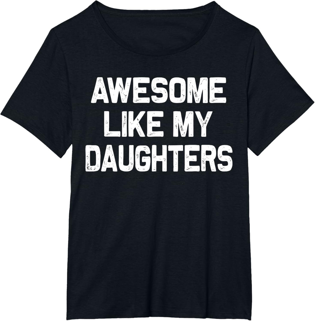 Awesome Like My Daughters Shirt Funny Fathers Day Gift Dad