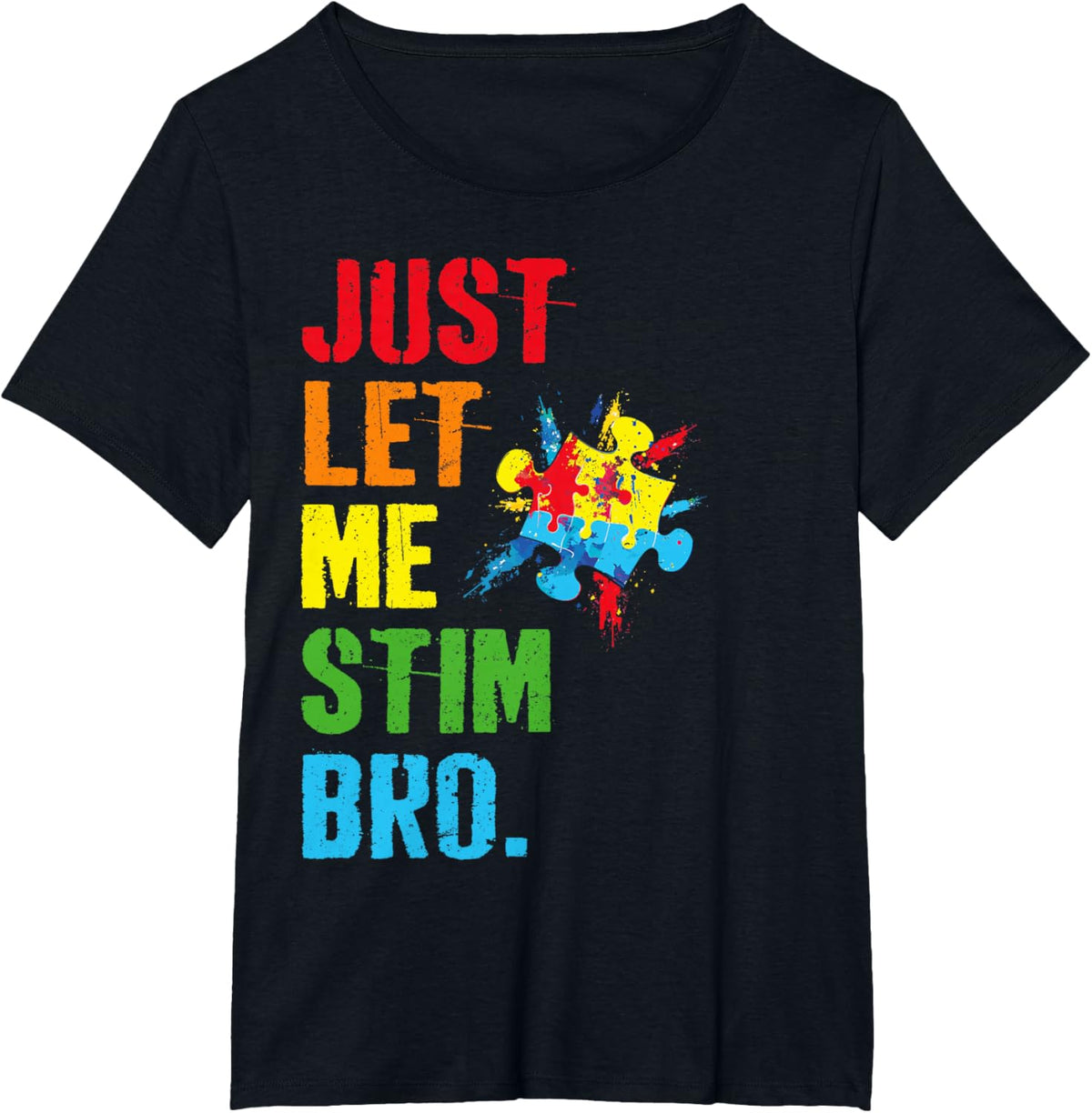 Just Let Me Stim Bro Funny Autism Awareness Month Boys Kids