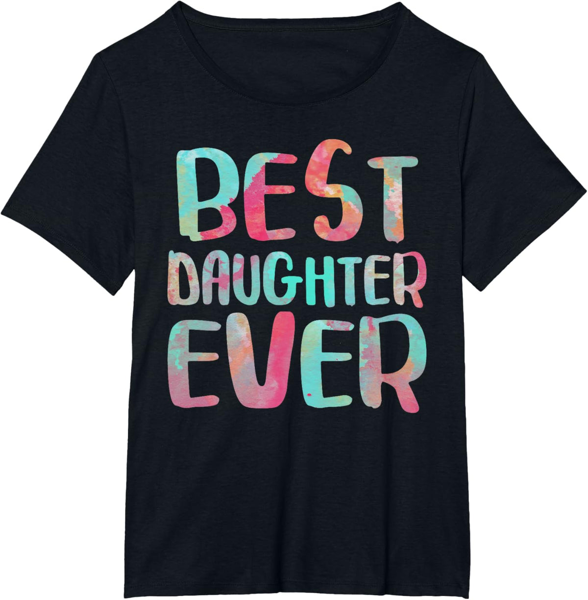 Best Daughter Ever T-Shirt Mother&#39;s Day Shirt Mother Shirt