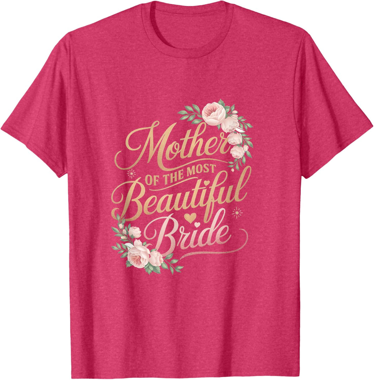 Mother of The Most Beautiful Bride, Wedding Bridal Shower