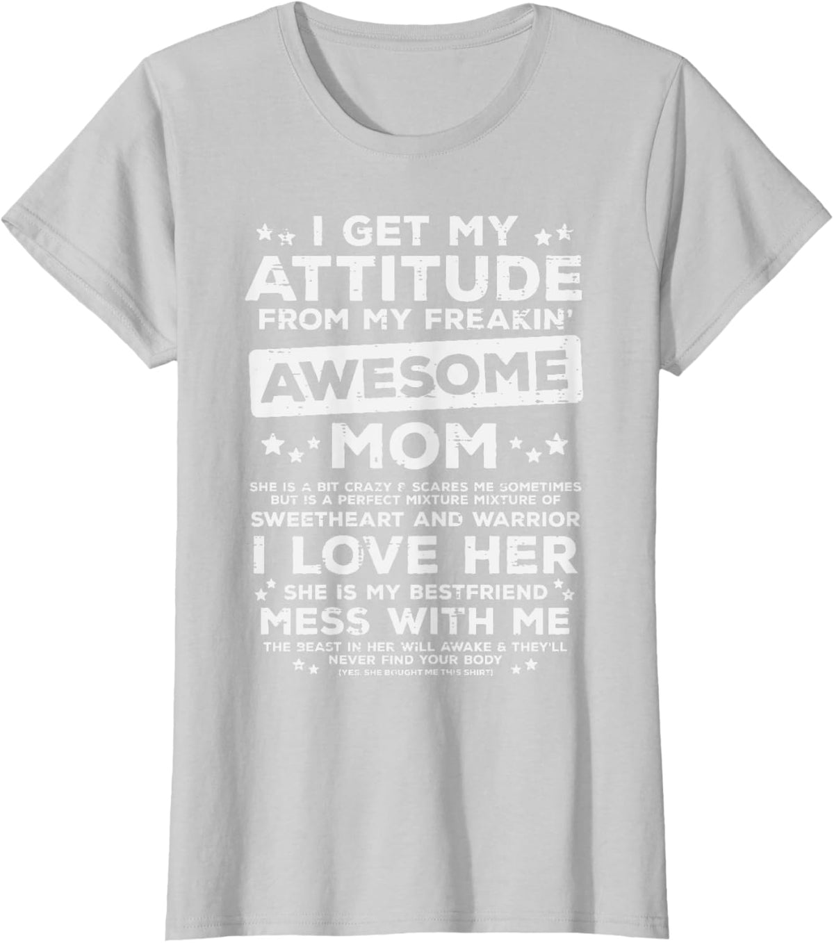 Got My Attitude From Awesome Mom Mothers Day Daughter Son Mother Shirt