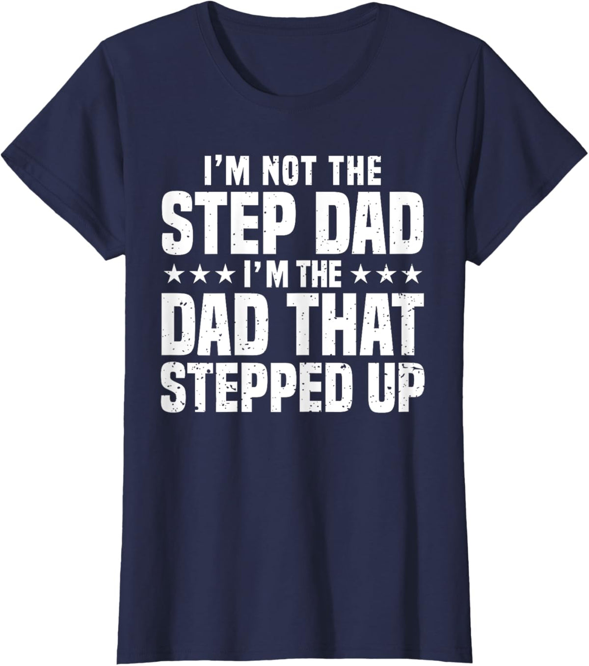 Cool Step Up Dad For Men Father World&#39;s Best Stepdad Ever