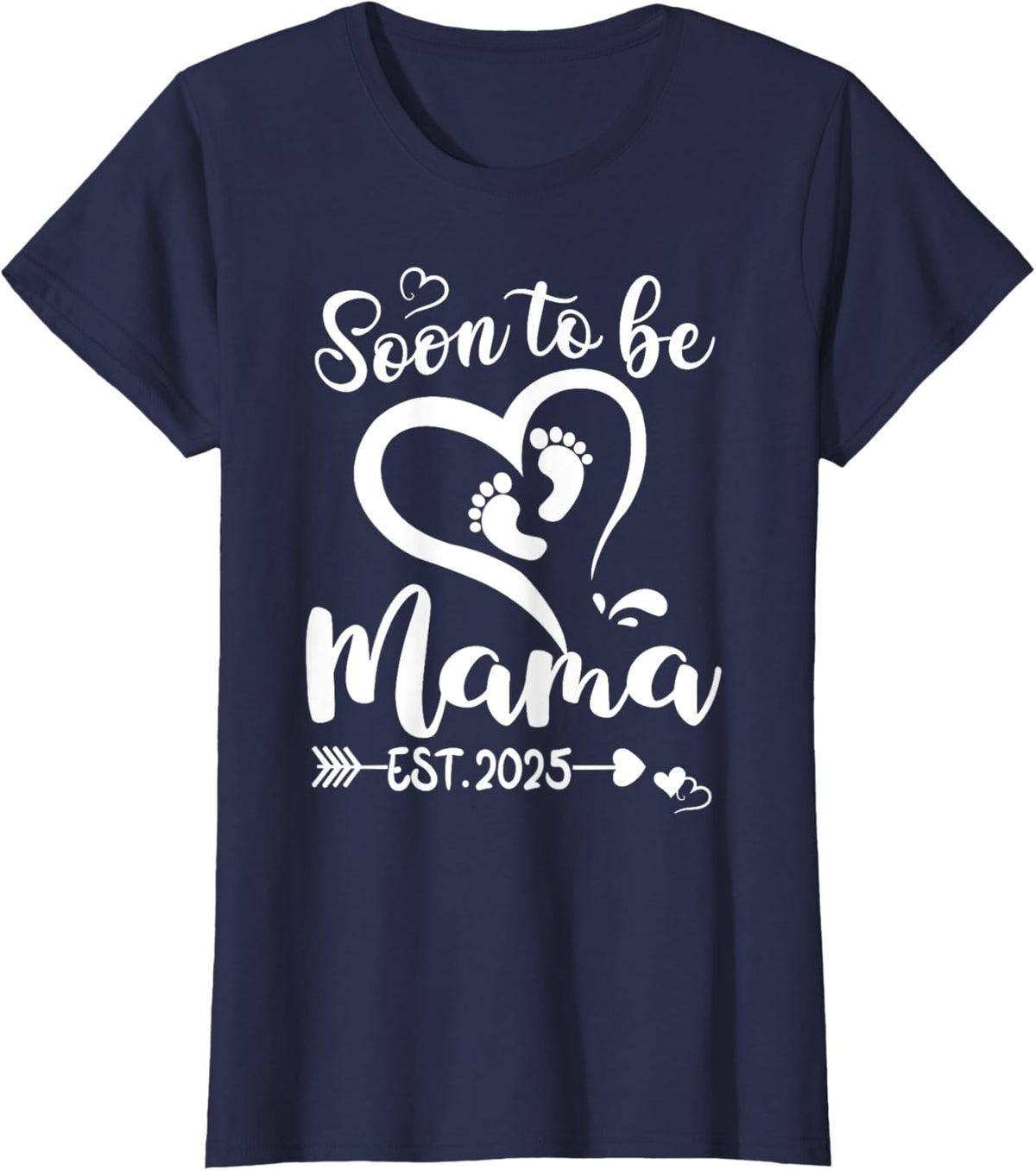 Soon To Be Mama est 2025 Mothers Day First Time Mom