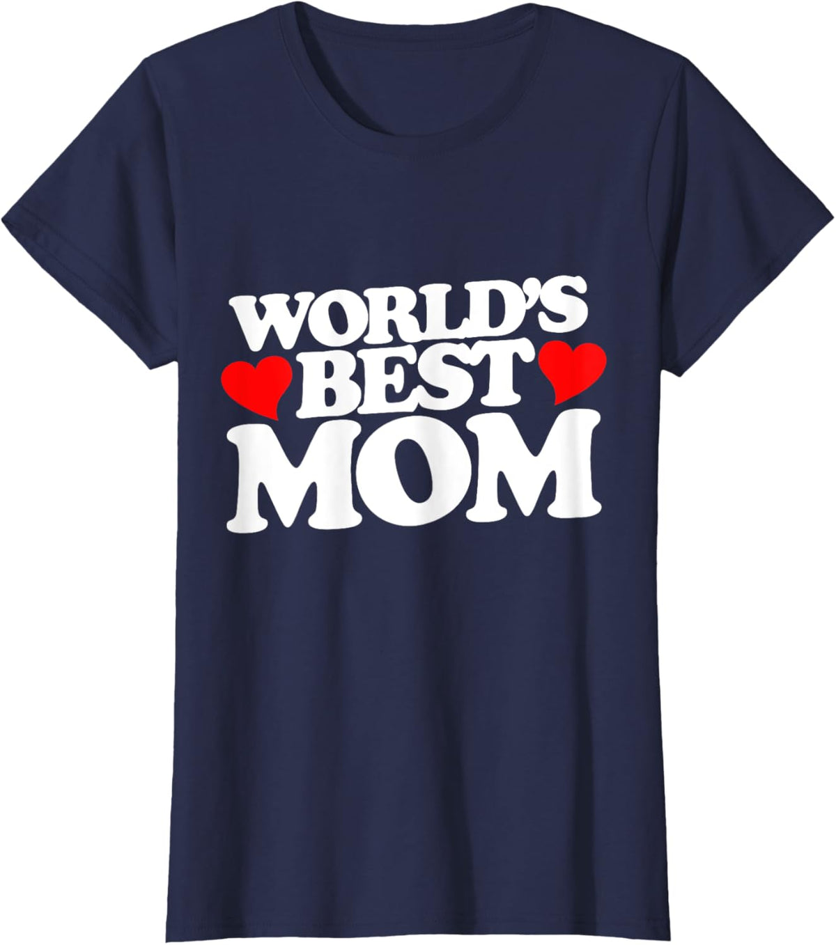 World&#39;s Best Mom shirt for mother&#39;s day