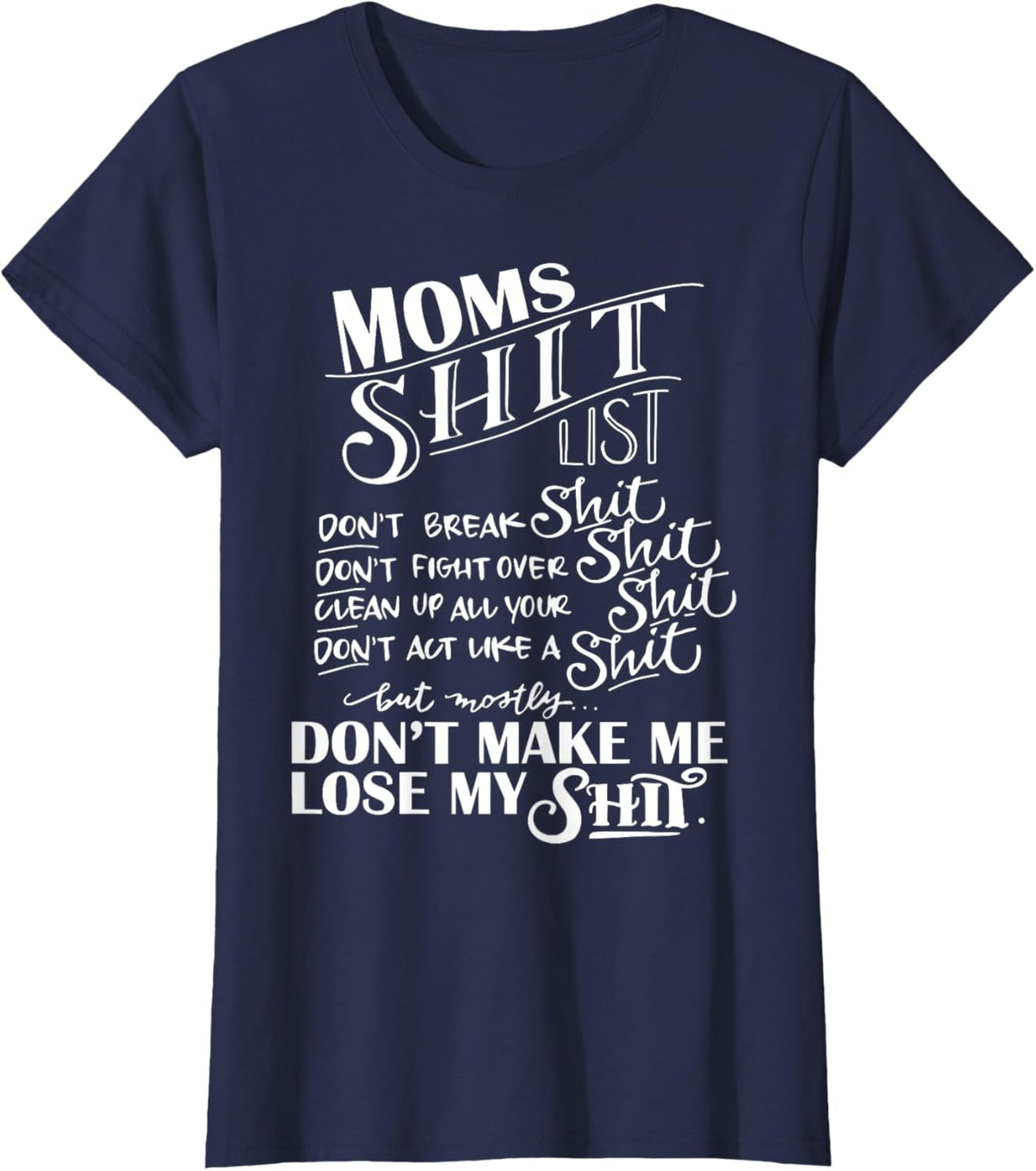 Mom Shit List Momlife Funny Mom Mothers Day