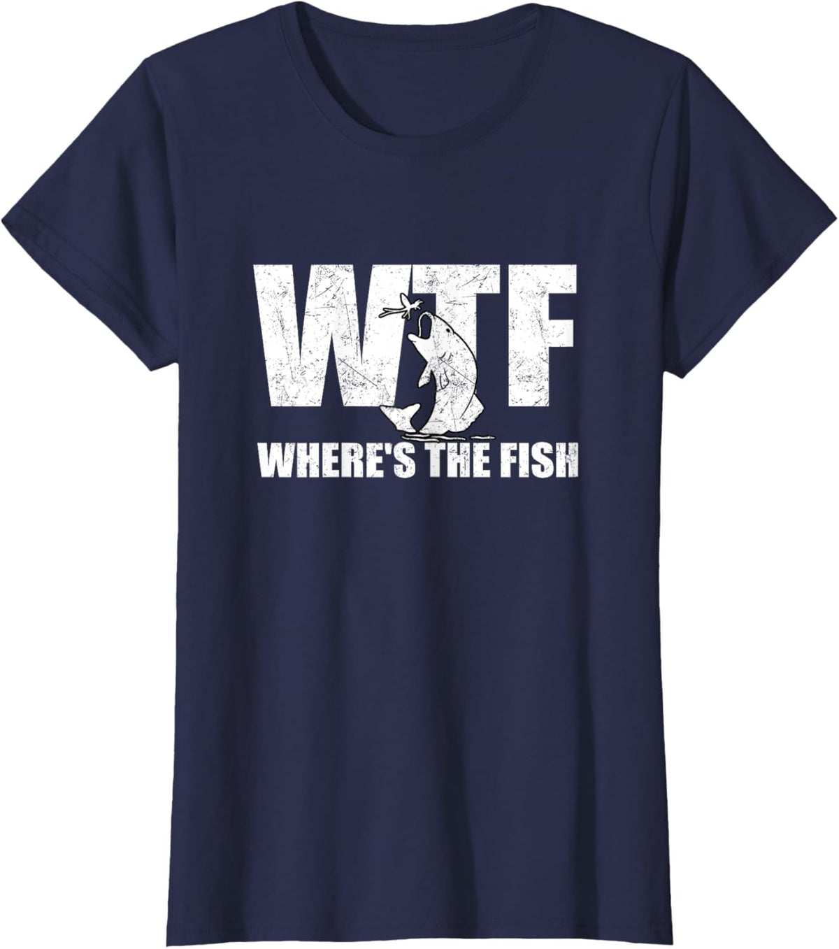 WTF Where&#39;s The Fish Men&#39;s Funny Fishing Gifts Fathers Day
