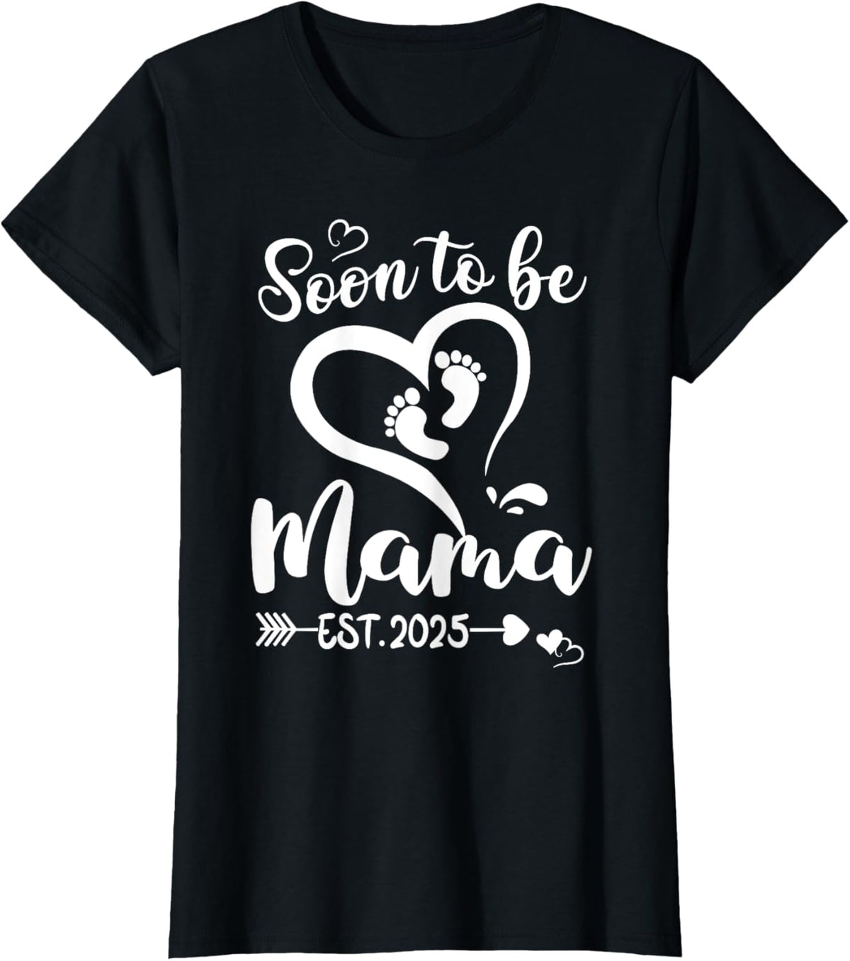 Soon To Be Mama est 2025 Mothers Day First Time Mom