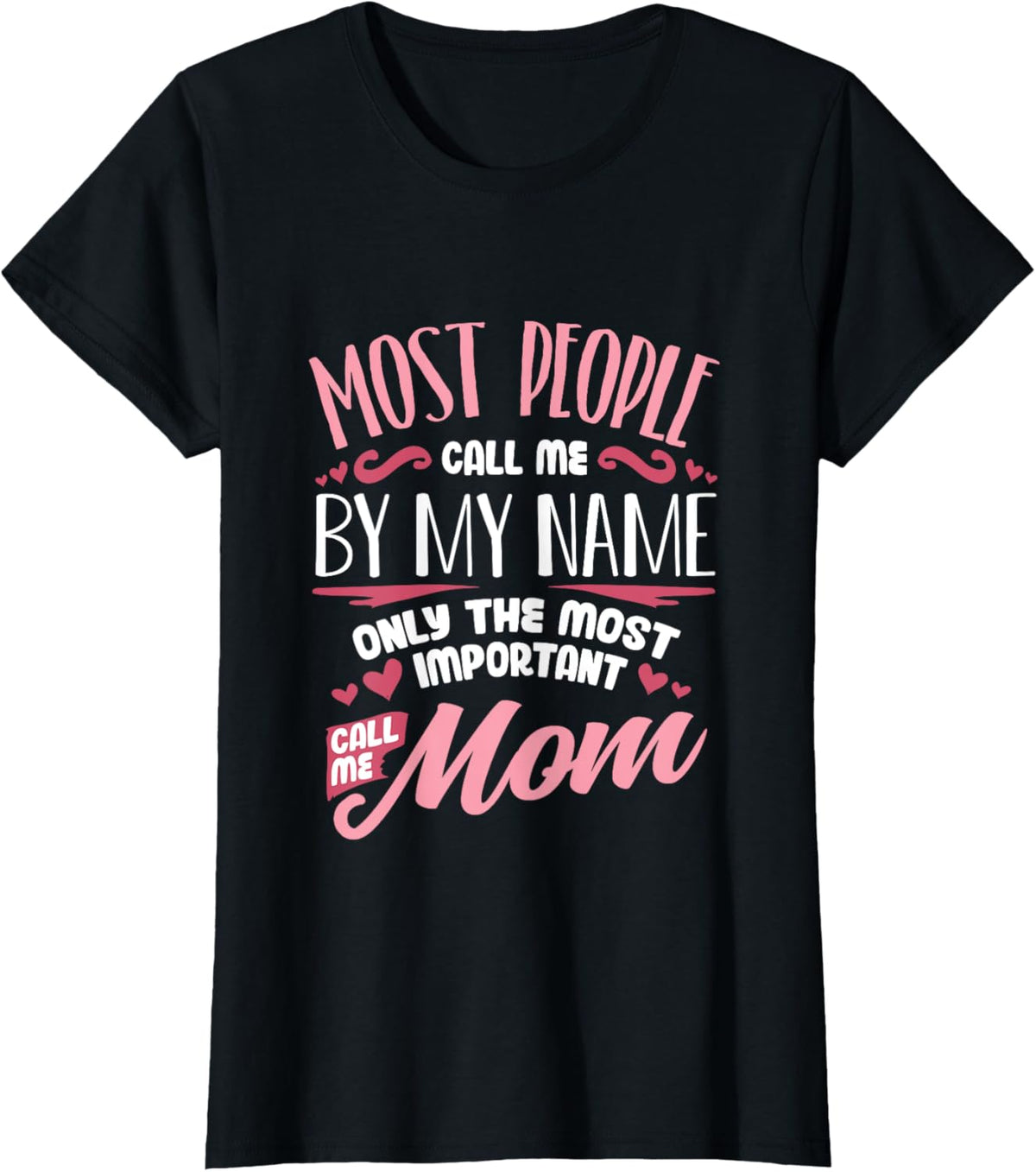 Funny Mothers Day Shirt for Mom Best Mom Mother Mother Shirt
