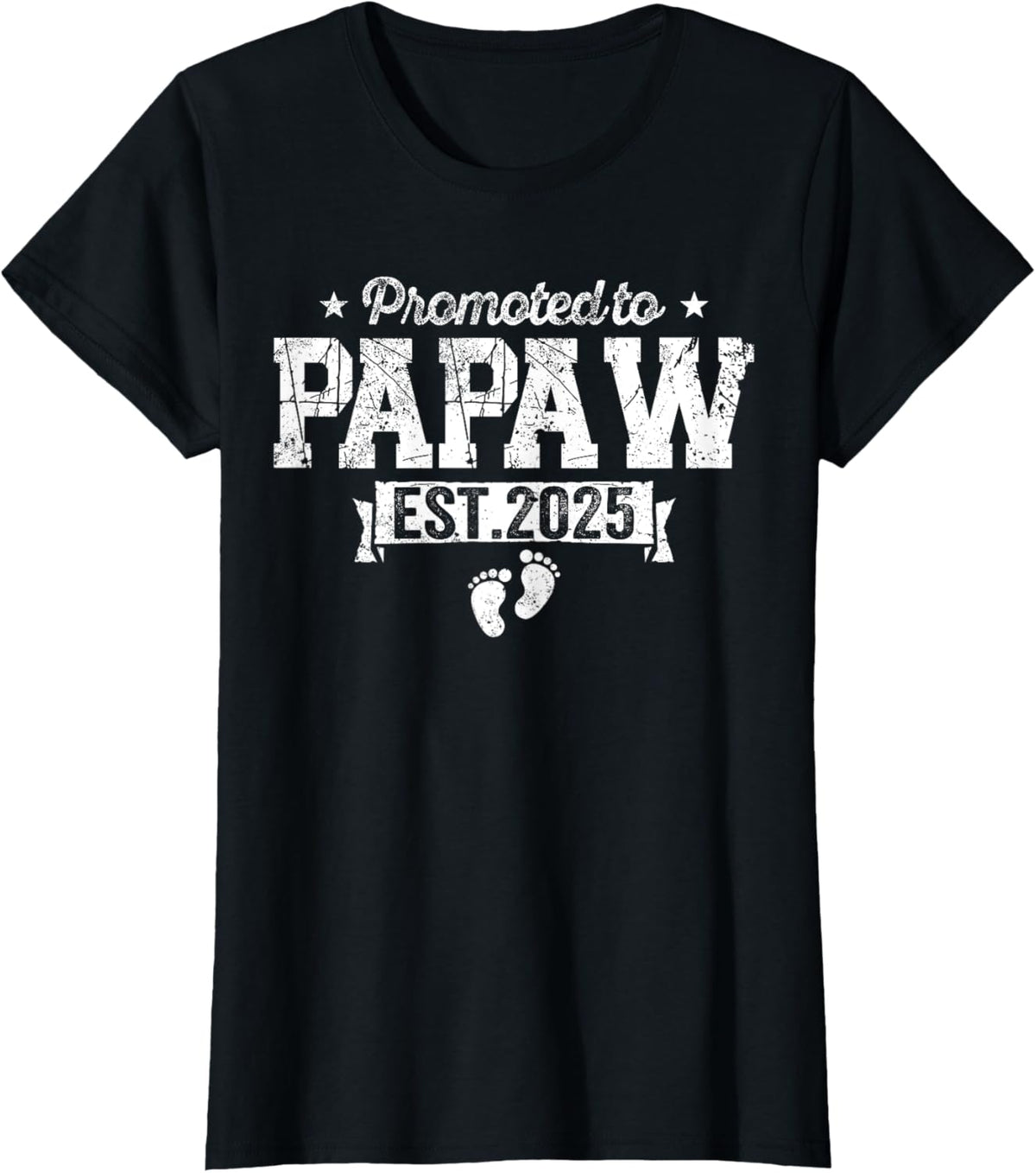 Retro Promoted To Papaw 2025 New Papaw First Father&#39;s Day T-Shirt, Small, Black
