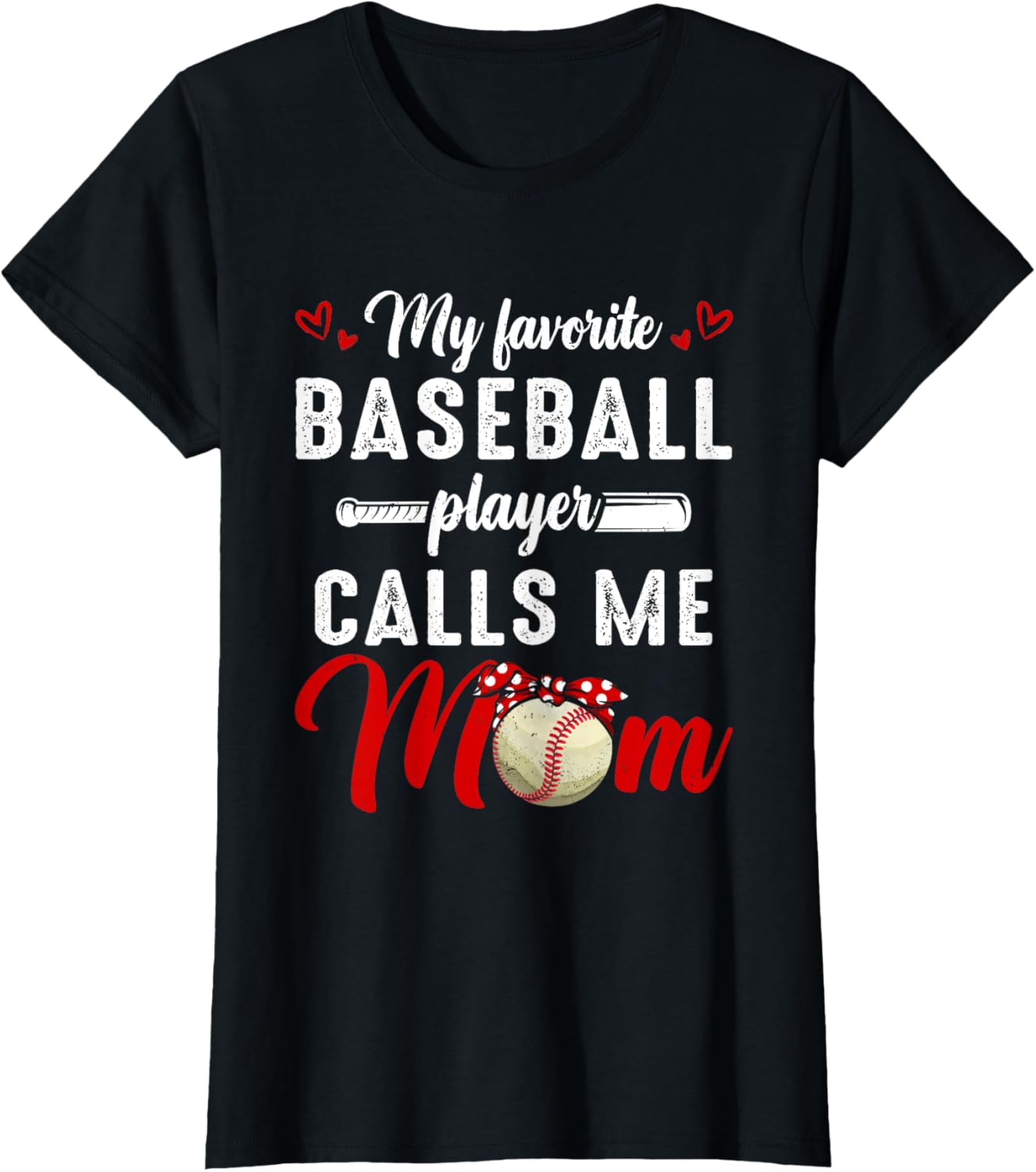 My Favorite Baseball Player Calls Me Mom Funny Mother's Day