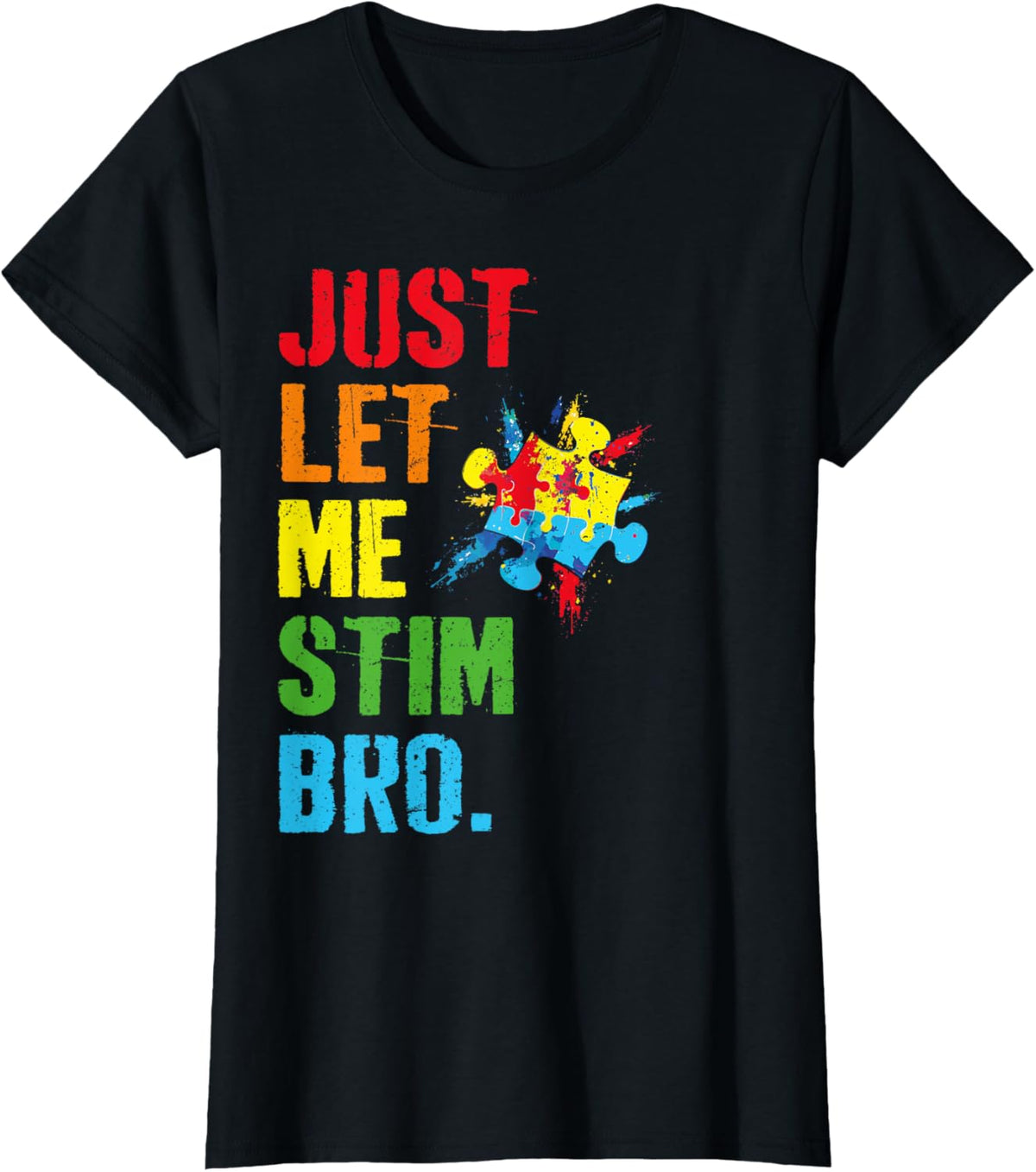 Just Let Me Stim Bro Funny Autism Awareness Month Boys Kids